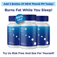 Load image into Gallery viewer, BLACK FRIDAY: Add 3 Bottles Of PhenQ PM With 60% Off!
